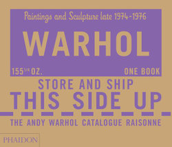 The Andy Warhol Catalogue Raisonne Volume 4