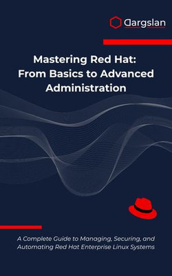 Mastering Red Hat