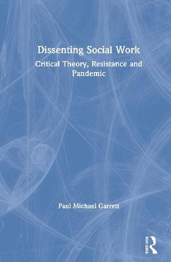 Dissenting Social Work Dissenting Social Work