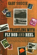 Traveling with Fly Rod and Reel