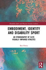 Embodiment, Identity and Disability Sport