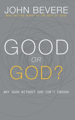 Good or God?