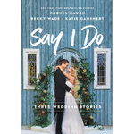 Say I Do