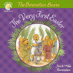 The Berenstain Bears : The Very First Easter