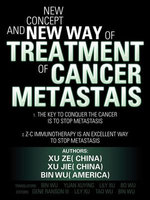 New Concept and New Way of Treatment of Cancer Metastais New Concept and New Way of Treatment of Cancer Metastais