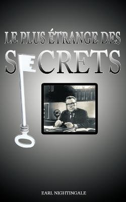 Le Plus Etrange Des Secrets / The Strangest Secret