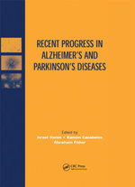 Recent Progress in Alzheimer's and Parkinson's Diseases