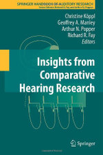 Insights from Comparative Hearing Research