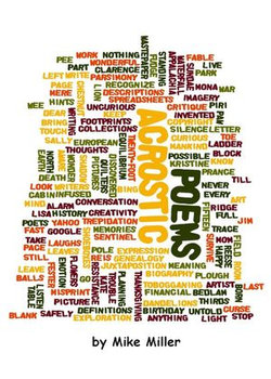 Acrostic Poems…and some prose