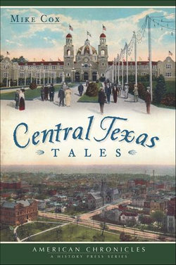 Central Texas Tales Central Texas Tales