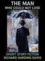 The Man Who Could Not Lose