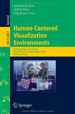 Human-Centered Visualization Environments