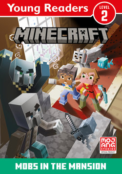 Mobs in the Mansion