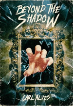 Beyond the Shadow