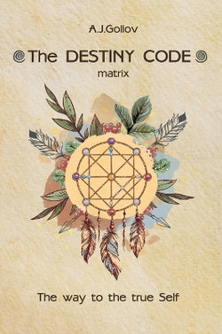 The Destiny Code: Matrix
