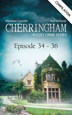 Cherringham - Episode 34-36