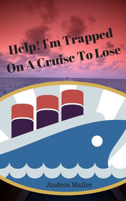 Help! I'm Trapped On A Cruise To Lose