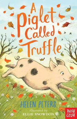A Piglet Called Truffle A Piglet Called Truffle