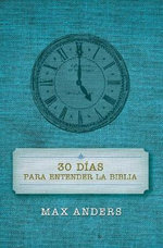 30 dias para entender la Biblia