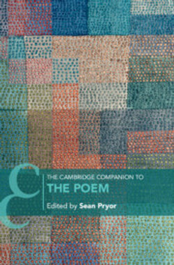 The Cambridge Companion to the Poem The Cambridge Companion to the Poem