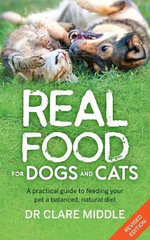 Real Food for Dogs and Cats Real Food for Dogs and Cats
