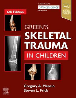 Green's Skeletal Trauma in Children Green's Skeletal Trauma in Children