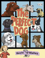 The Perfect Dog