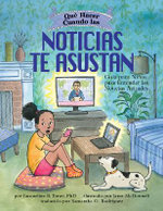 Que Hacer Cuando Las Noticias Te Asustan