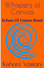 Whispers of Canvas