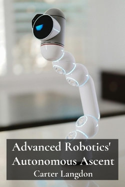 Advanced Robotics' Autonomous Ascent