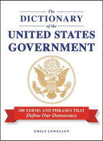 The Dictionary of the United States Government