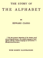The Story of the Alphabet
