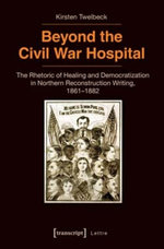 Beyond the Civil War Hospital
