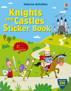 Knights and Castles Sticker Book Knights and Castles Sticker Book