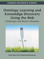 Ontology Learning and Knowledge Discovery Using the Web