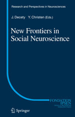 New Frontiers in Social Neuroscience