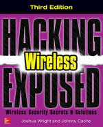 Hacking Exposed Wireless, 3/E