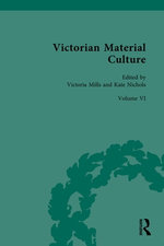 Victorian Material Culture Victorian Material Culture