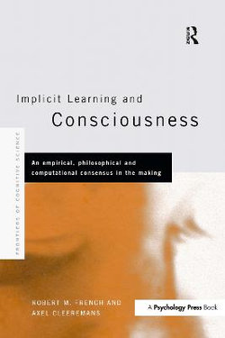 Implicit Learning and Consciousness