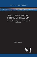 Rousseau and the Future of Freedom