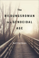 The Bildungsroman in a Genocidal Age The Bildungsroman in a Genocidal Age