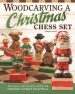 Woodcarving a Christmas Chess Set