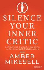 Silence Your Inner Critic