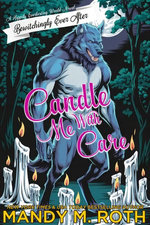 Candle Me with Care