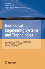 Biomedical Engineering Systems and Technologies