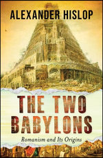 The Two Babylons