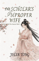 The Scholar's Improper Wife