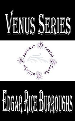 Venus Series by Edgar Rice Burroughs