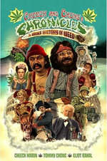 Cheech and Chong's Chronicles: a Brief History of Weed