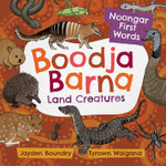 Boodja Barna: Land Creatures
